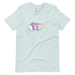 Be Bold Different & Uniquely You Unicorn Pride T-Shirt